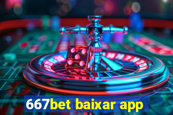 667bet baixar app